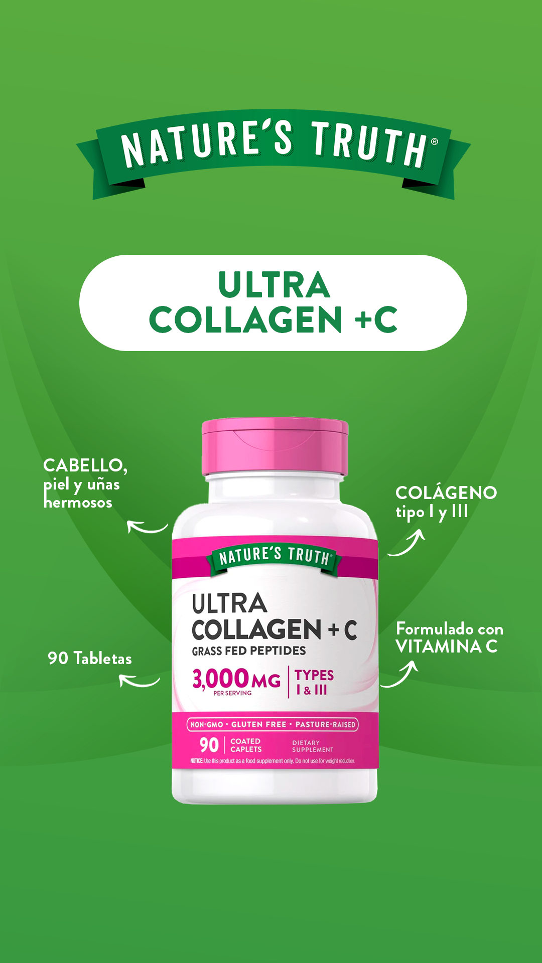 Colageno Hidrolizado Natures Truth - Ultra Collagen Tipo I & III con Vitamina C (90 cápsulas)
